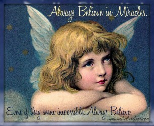 Inspirational Quote about Believing in Miracles